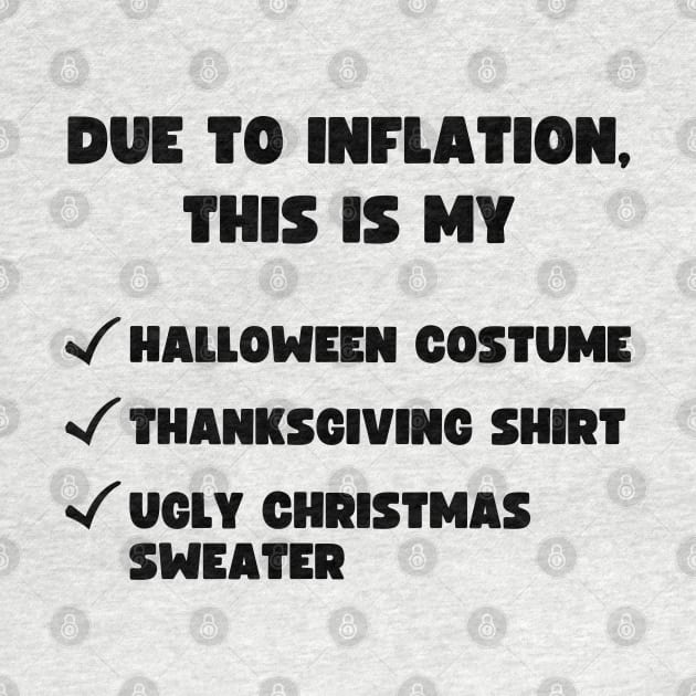 DUE TO INFLATION HALLOWEEN THANKSGIVING CHRISTMAS by apparel.tolove@gmail.com